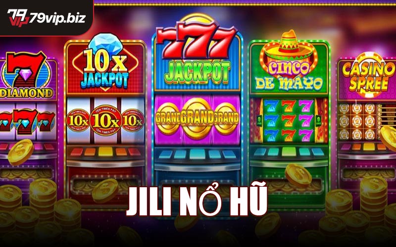 JILI Nổ Hũ